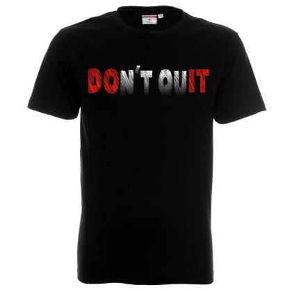 тениска Don't Quit