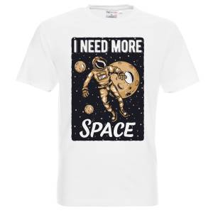 тениска I need space - яки тениски