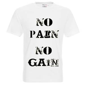 тениска No pain No gain