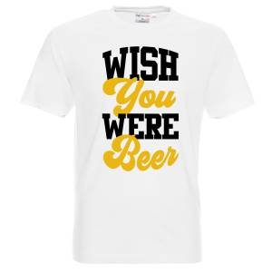 Wish You Were Beer